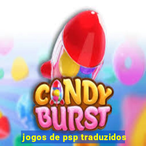 jogos de psp traduzidos